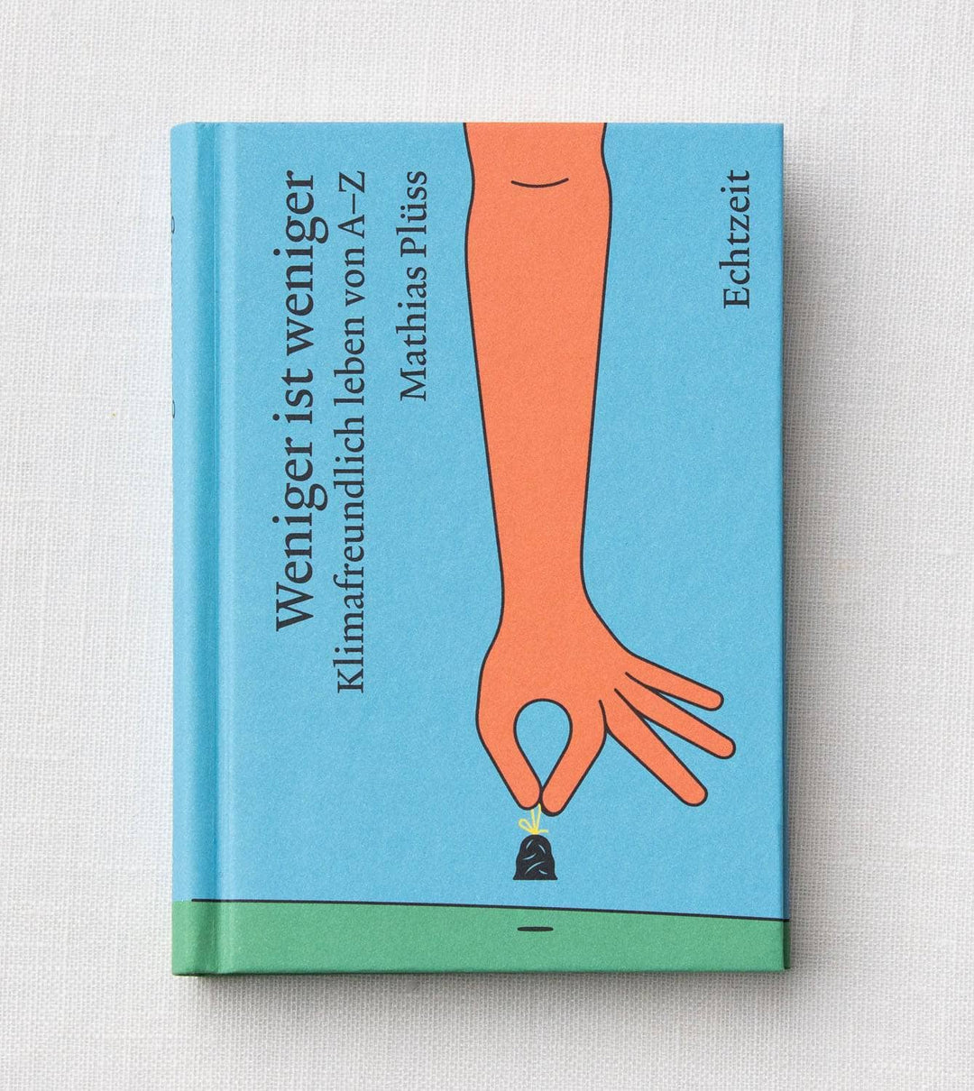 Buch "Weniger ist Weniger"